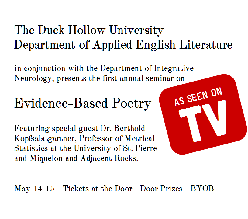Duck Hollow University Seminar on Evidence-Based Poetry