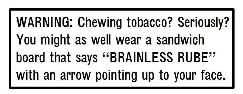 Warning Chewing Tobacco