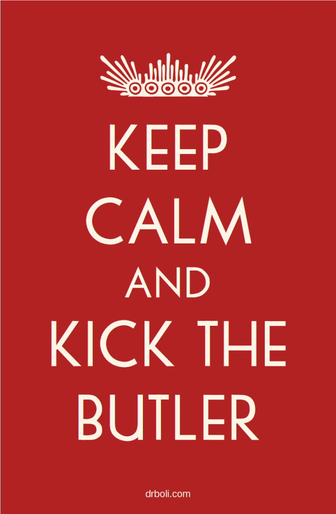 keep-calm-and-kick-the-butler