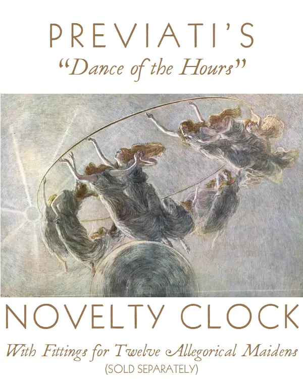 Previati’s “Dance of the Hours” novelty clock, with fittings for twelve allegorical maidens (sold separately)