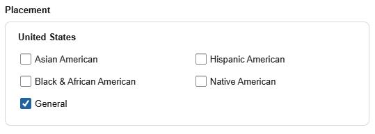 Placement: Asian American, Black & African American, Hispanic American, Native American, or General.